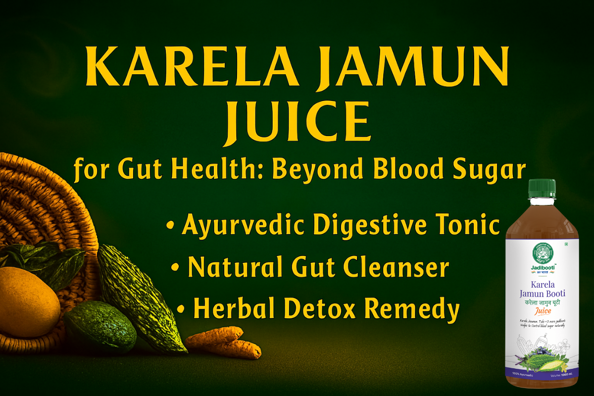 Promotional image for Karela Jamun Juice featuring Ayurvedic ingredients like bitter gourd, jamun leaves, lemon, and turmeric against a rich green background. Golden-yellow text highlights its gut health benefits: Ayurvedic Digestive Tonic, Natural Gut Cl